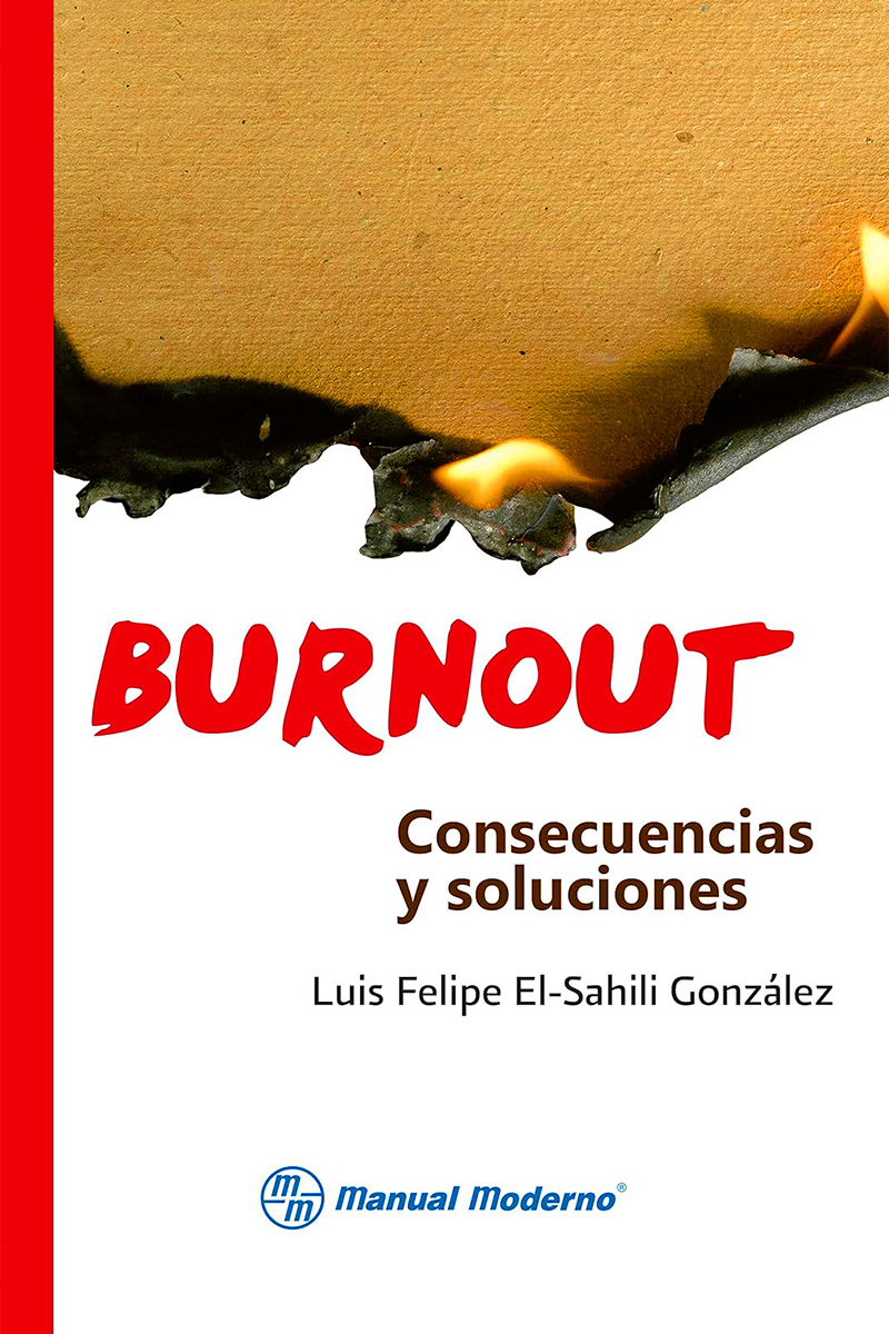 Burnout: Consecuencias y soluciones