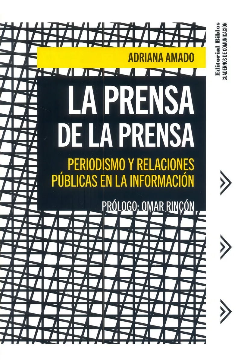 La prensa de la prensa: periodismo y relaciones públicas en la información