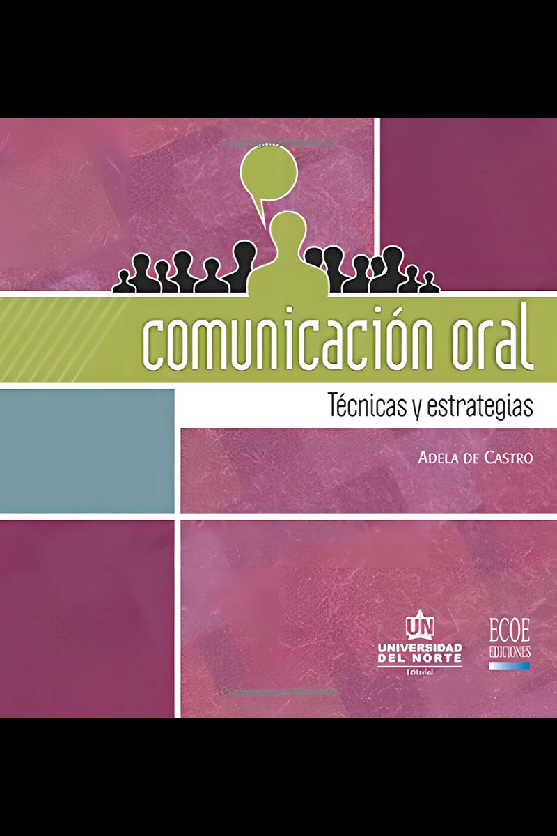 Comunicación oral. Técnicas y estrategias