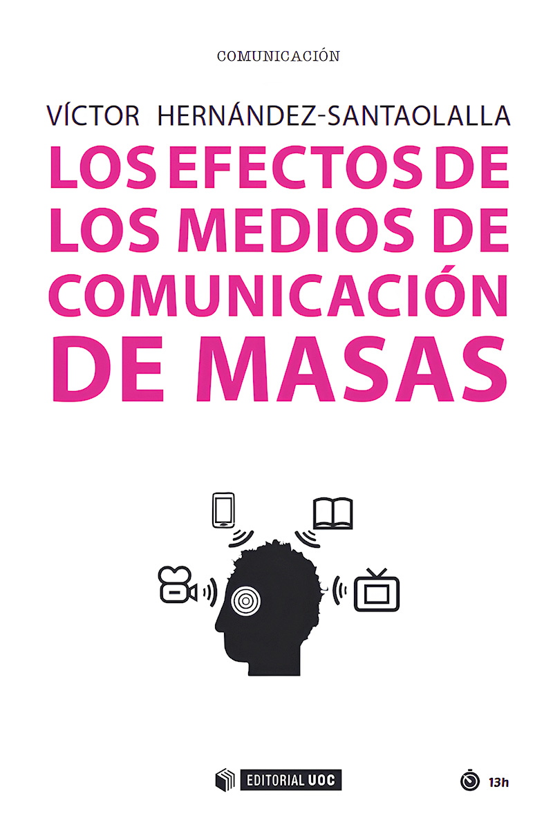 Los efectos de los medios de comunicación de masas