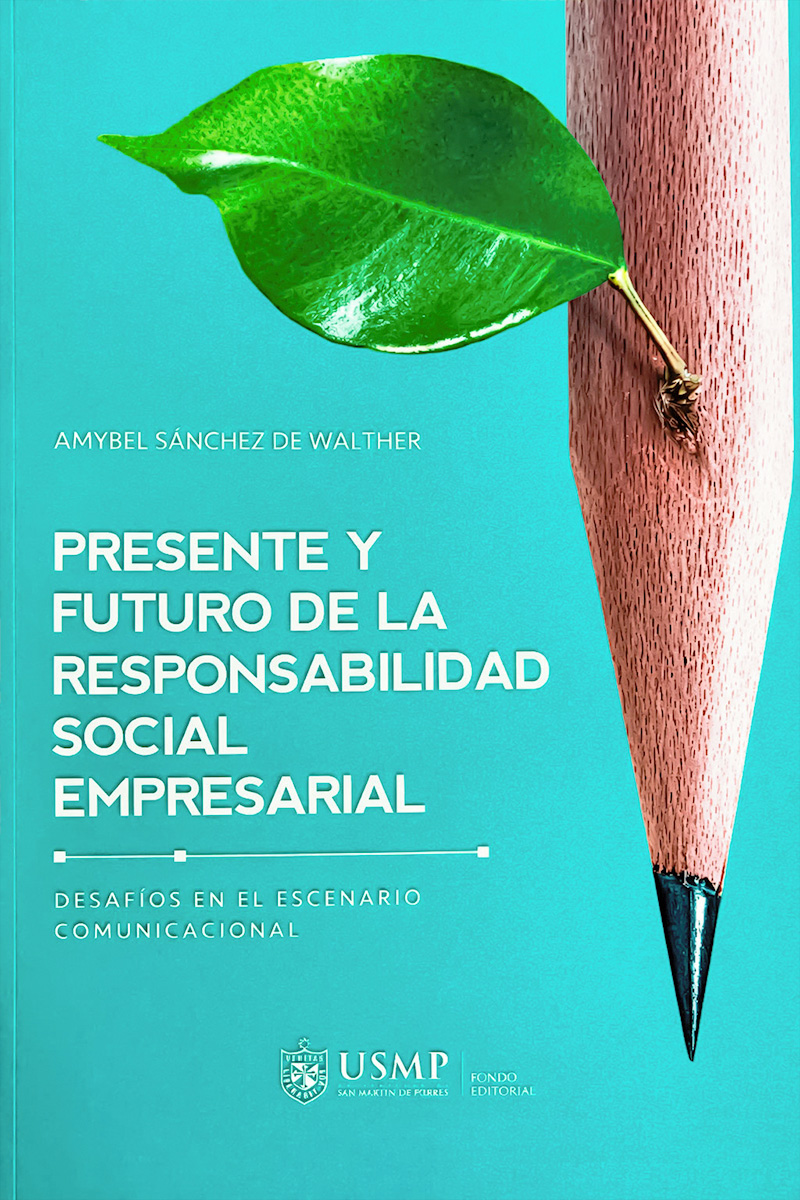 Presente y futuro de la responsabilidad social empresarial: desafíos en el escenario comunicacional