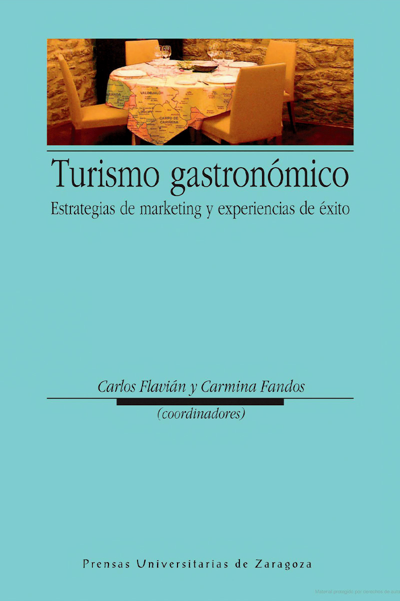 Turismo gastronomómico. Estartegias de marketing y experiencias de éxito