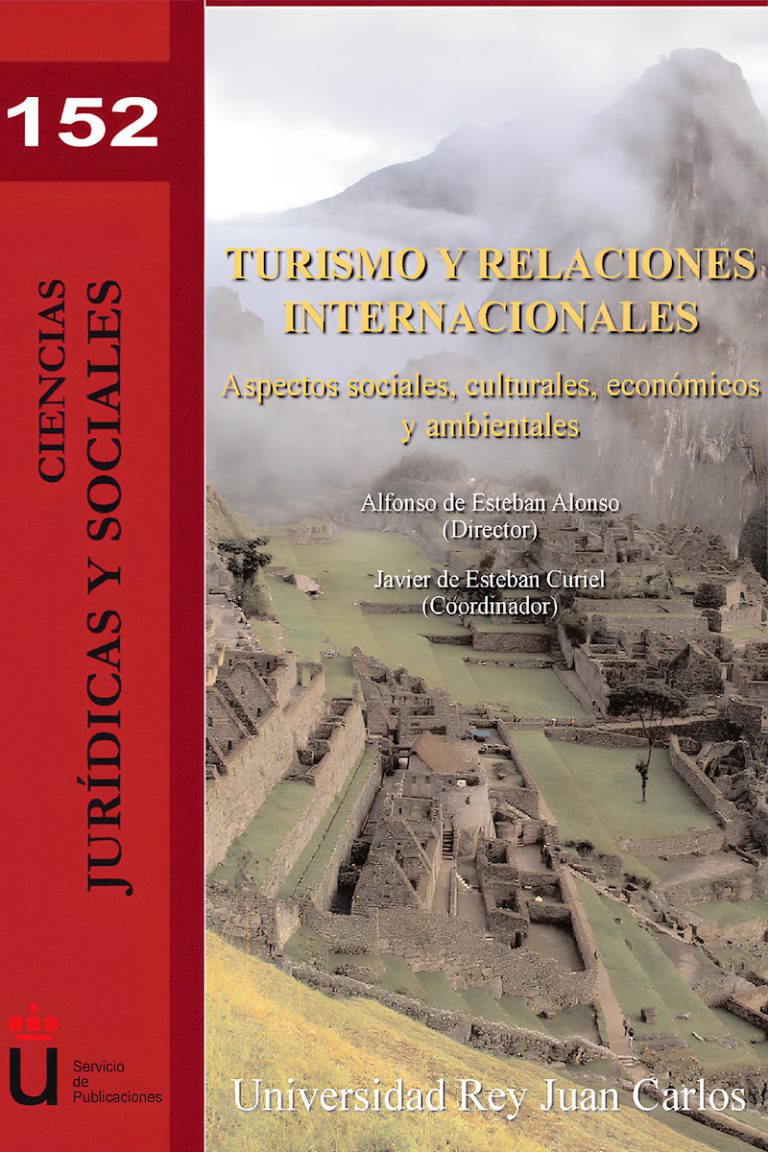 Turismo y relaciones internacionales: Aspectos sociales, culturales, económicos y ambientales