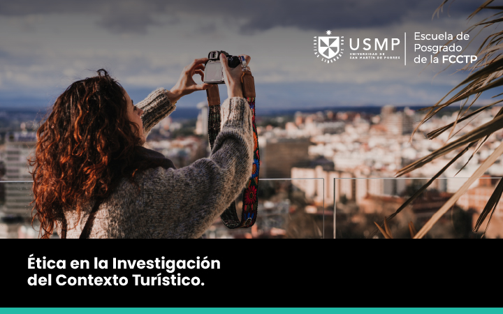 ETICA EN LA INVESTIGACIÓN DEL CONTEXTO TURISTICO